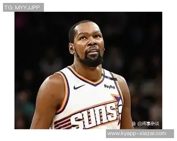 网友热议交易结果杜兰特心态轻松感谢太阳队的支持与信任 网友热议交易结果杜兰特心态轻松感谢太阳队的支持与信任